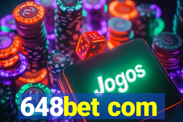 648bet com